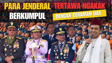 PARA JENDERAL TERTAWA SAAT USTADZ ABDUL SHOMAD CERAMAH LUCU PENUH HIKMAH DI DEPAN AD AU DAN AL
