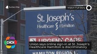 Union says online sign-in at St. Joseph’s Healthcare Hamilton is discriminatory