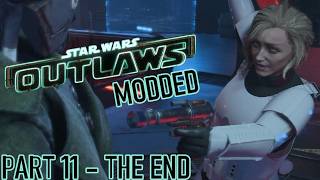 Star Wars Outlaws MODDED - The Final Heist & Ending (Part 11, The Finale) @BoneyardsYT