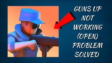 How To Solve Guns Up! App Not Working/Not Open Problem|| Rsha26 Solutions