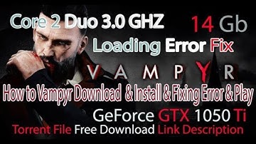 How to Vampyr Download  & Install & Fixing Error & Play In Pc 100% Working Method {Urdu/Hindi}