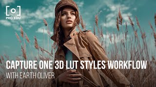 How To Use 3D LUT User Styles in Capture One Pro with Commercial Retoucher, Earth Oliver