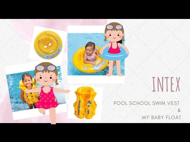 hybrid Stoop kom sammen INTEX POOL SCHOOL SWIM VEST | INTEX MY BABY FLOAT | #SERENDIPITY - YouTube