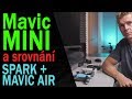 🎬 DJI Mavic Mini - Koukněte než koupíte (vs Spark vs AIR)