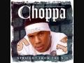 Choppa - Straight From the N.O.