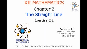 The Straight Line || Exercise 2.2 || Class 12 Maths || Sindh Board || by ykSir