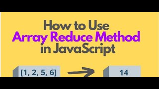 Using reduce method to calculate the sum of an array