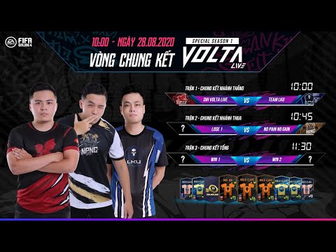 [Trực tiếp] Vòng Chung Kết Volta Live Special 2020 Season 1 - FIFA Online 4