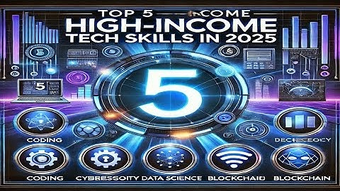 Top 5 High-Income Tech Skills in 2025 You Can