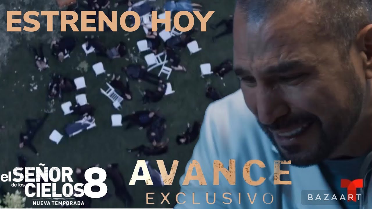 ESTRENO EN VIVO DE EL SEÑOR DE LOS CIELOS 8 CAPITULÓ 1 AURELIO LLORA LA ...