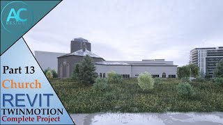 Church | Part 13 | Complete Step By Step Project | Revit and Twinmotion Tutorial