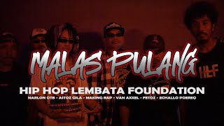 MALAS PULANG//HIP HOP LEMBATA FOUNDATION// MV 2023