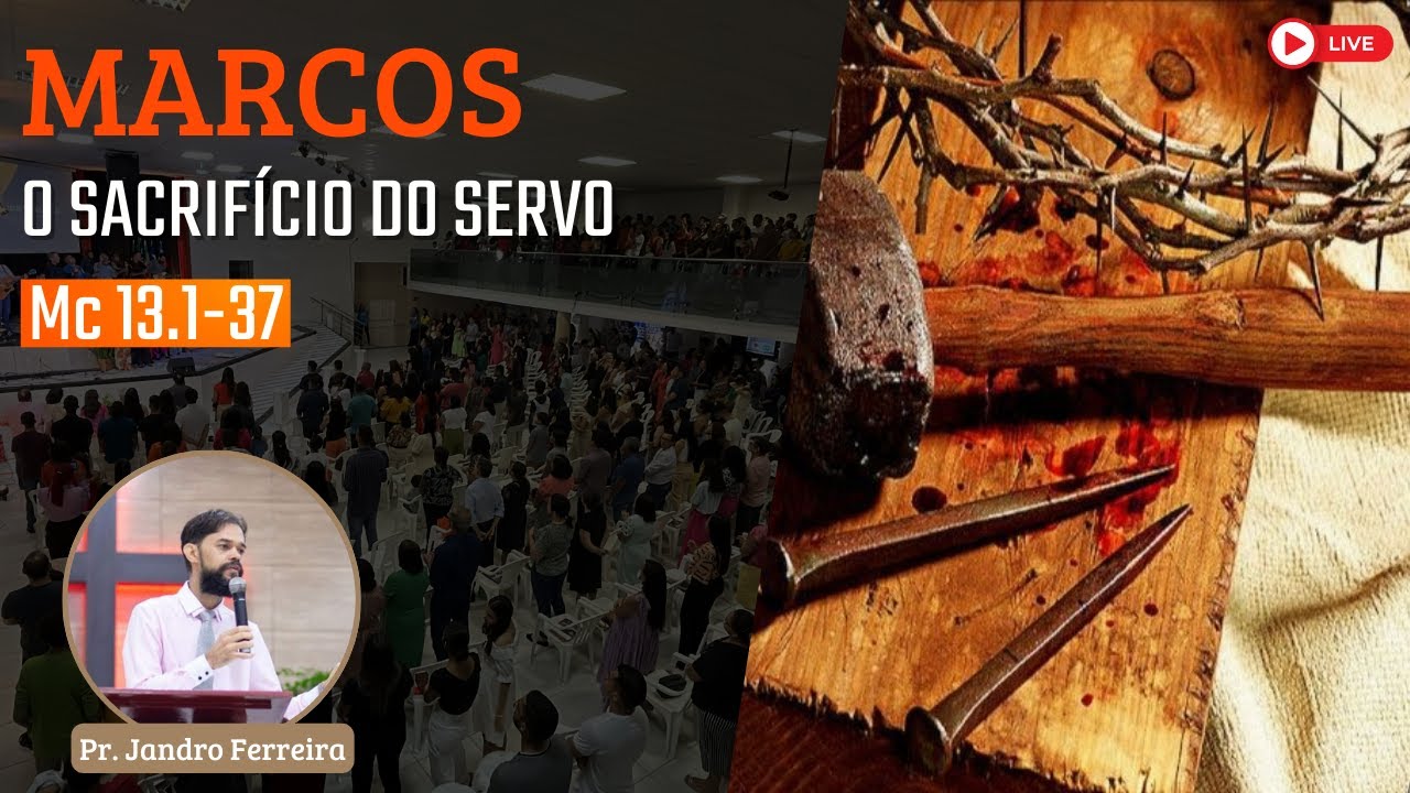 Exposição de Marcos 13.1-37 com Pr. Jandro Ferreira
