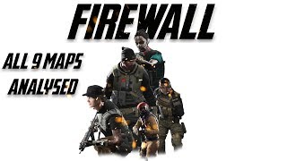All 9 Firewall Maps Analysed | New Gameplay