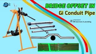 Bridge Offset In Gi Conduit Pipe // 20 mm 25 mm 32 mm