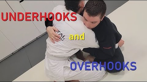 BJJ Dictionary- Underhooks and Overhooks