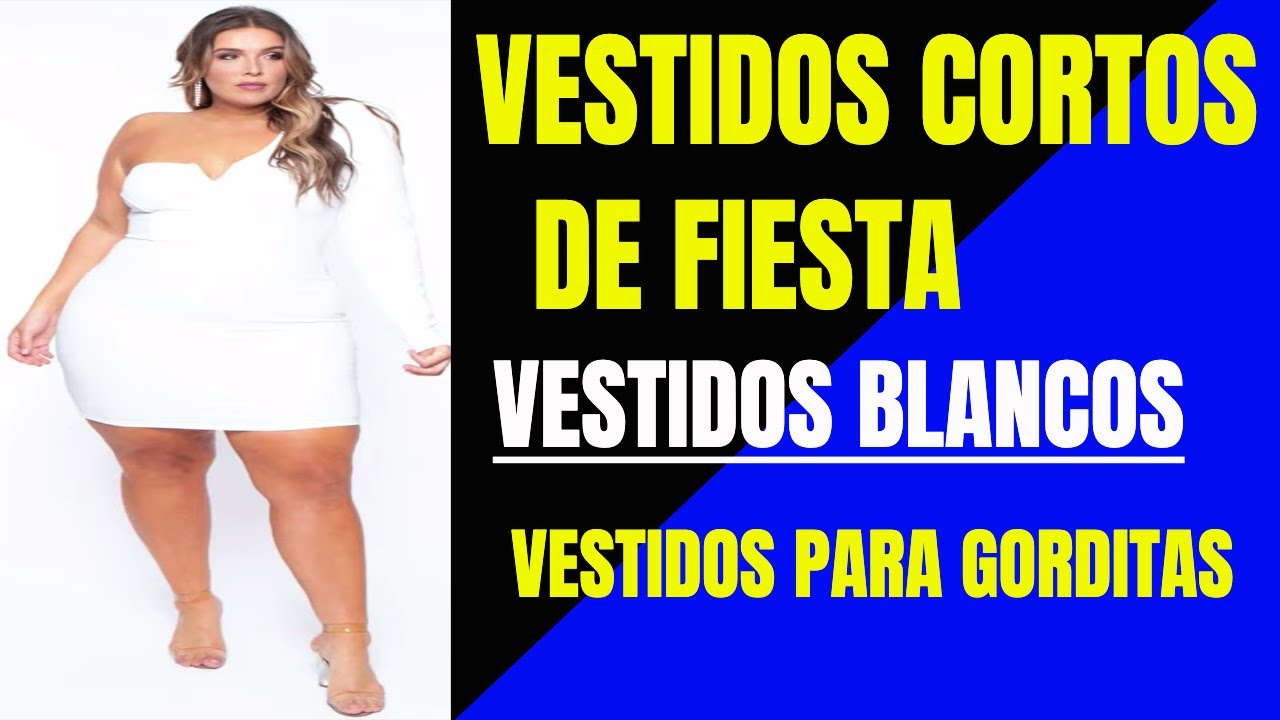 4 VESTIDOS CORTOS DE FIESTA (BLANCOS ) PARA GORDITAS #Shorts - YouTube