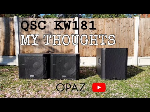 QSC KW181 my thoughts