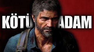 JOEL MİLLER OYUN DÜNYASININ KÖTÜ ADAMI