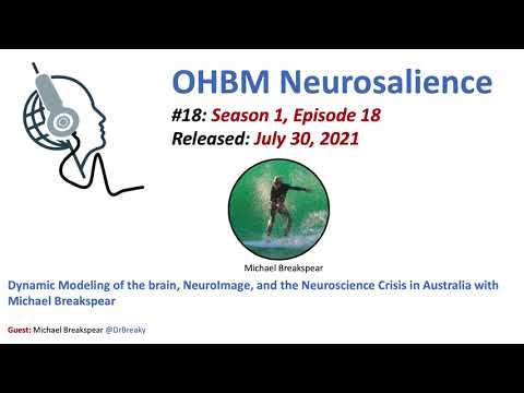 OHBM Neurosalience S1E18: Dynamic modelling, NeuroImage, and the neuroscience crisis in Australia