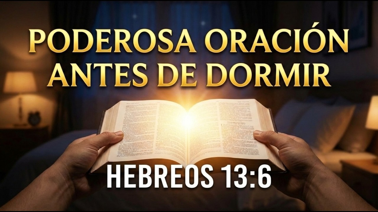 DUERME EN PAZ | Oración de PROTECCIÓN FAMILIAR que mueve montañas