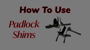 {224} How To Use Padlock Shims