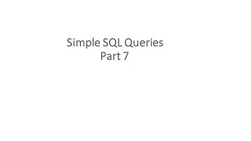 Simple SQL Queries: Part 7 - Date Function