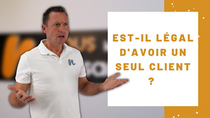 POUVEZ VOUS AVOIR UN SEUL CLIENT ?