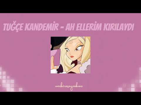 Tuğçe Kandemir - Ah Ellerim Kırılaydı speed up | merküreçeyrekvar