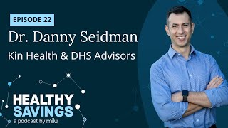 Employer Health Plans Reimagined: How DPC Improves Care & Lowers Costs -  Healthy Savings Ep 22