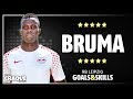 Bruma  rb leipzig  goals  skills