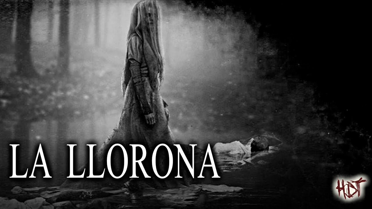 LA LEYENDA DE LA LLORONA | REALIDAD O MITO
