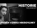 🎧Jak vznikla mikrovlnná trouba - Náhoda v radarové laboratoři
