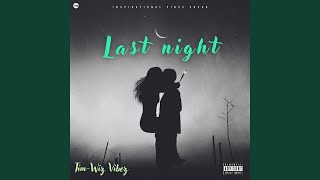 Download lagu Last Night