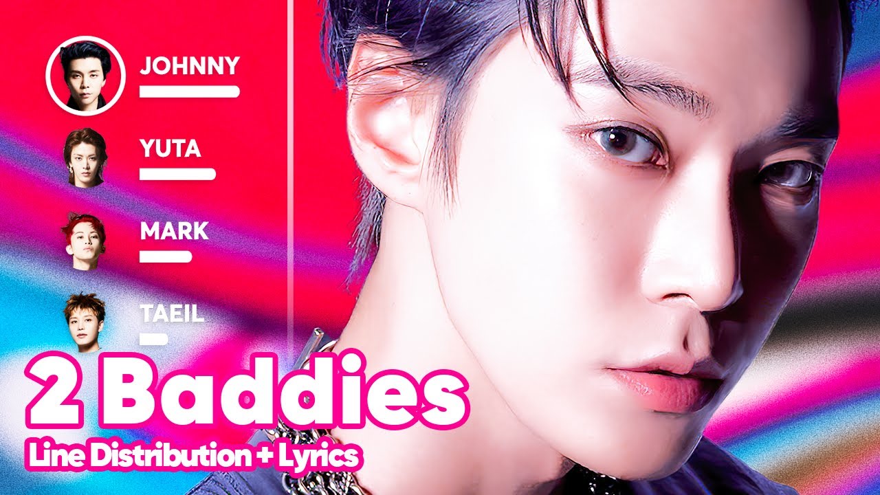 NCT 127 - 2 Baddies (질주) Line Distribution + Lyrics Karaoke PATREON REQUESTED