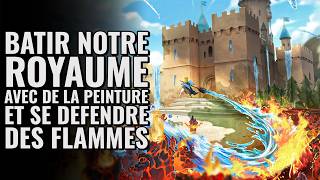 Défendre un ROYAUME en FEU (Painted Kingdoms)