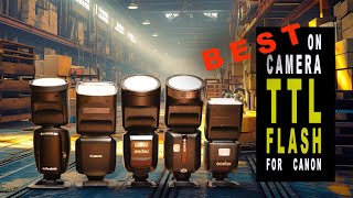 Best Ttl On Camera Flash For Canon