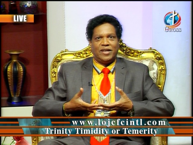 Trinity Timidity or Temerity by Dr Dominick Rajan 04-28-2017