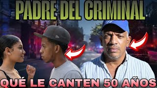LA DECEPCIÓN DE UN PADRE POR UN HIJO CRIMINAL, QUE LE CANTEN 50 AÑOS🥶