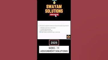 Air Pollution and Control Week 11 Assignment Solutions | SWAYAM NPTEL | JAN-MAY 2025 | SUBSCRIBE