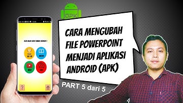 Cara Mengubah FilePowerPoint menjadi Aplikasi Android - Part 5 - Media Interaktif berbasis Android