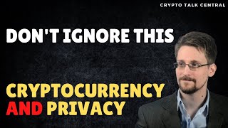 How safe is your Investment in Cryptocurrency by Edward Snowden