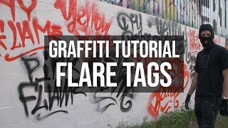 Graffiti Tutorial: Flare Tags