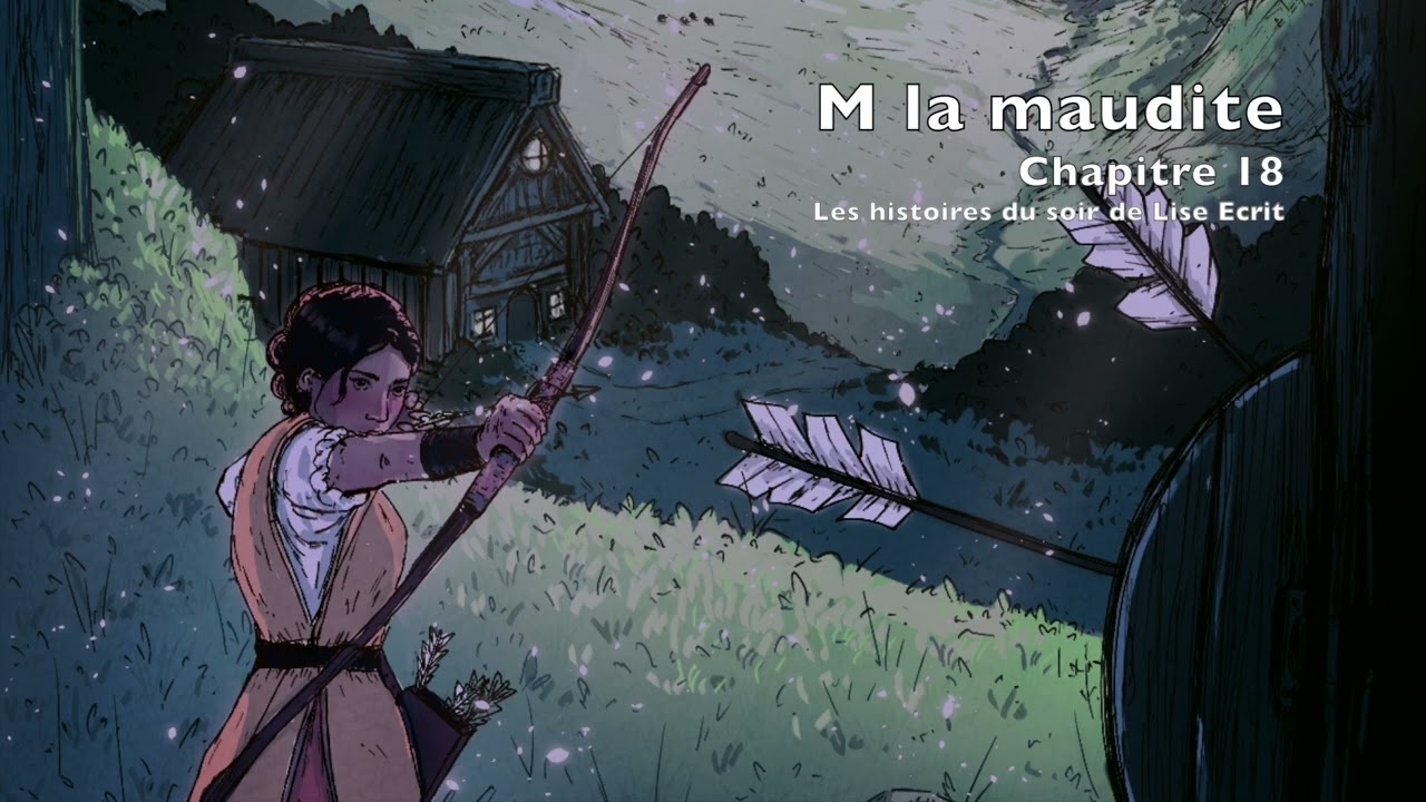 M la maudite, chapitre 18 (LIVRE AUDIO)