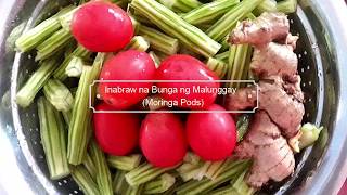 Inabraw / Dinengdeng na Bunga ng Malunggay (Moringa Pods) | Home Cooking