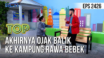 TUKANG OJEK PENGKOLAN - Akhirnya Ojak Balik Ke Kampung Rawa Bebek [29 Juni 2020]