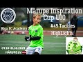 Maksim #49 Tackles HighLights ｜Mārupe Inspiration Cup U-10A 2023 Mārupe LV