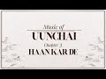 Music Of Uunchai | Chapter 3 – Haan Kar De | Amitabh Bachchan, Anupam Kher, Boman Irani