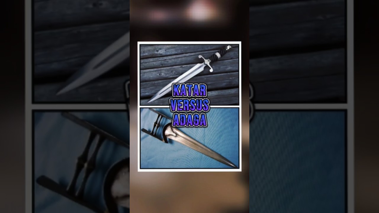 Katar vs Adaga, qual o melhor?