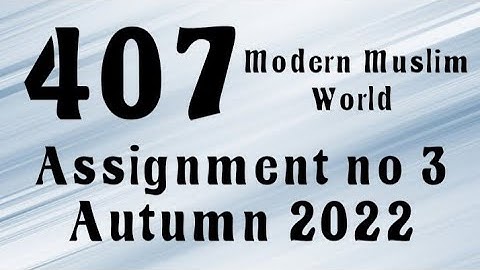 AIOU Code 407 Solved Assignment No.3 Autumn 2022 #aiou #aiousolveassignments